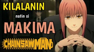 KILALANIN NATIN SI MAKIMA | CHAINSAW MAN