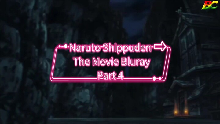 Naruto Shippuden The Movie Bluray Part 4 Dubbing Indonesia