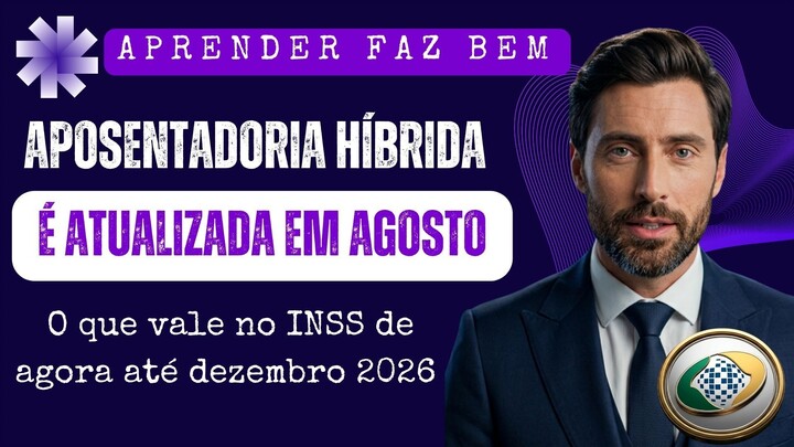 APOSENTADORIAS 2026  - VEJA O QUE VALERÁ ATÉ DEZEMBRO NA APOSENTADORIA POR IDADE
