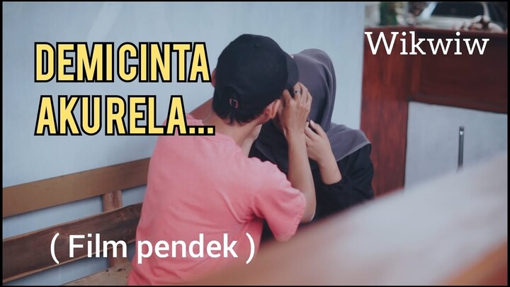FILM BAPER - DEMI CINTA DI RELAKAN SEMUA ( SHORT MOVIE )