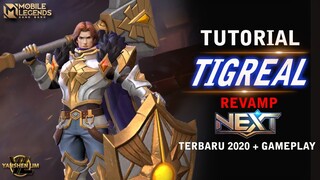 Tutorial cara pakai TIGREAL REVAMP TERBARU 2020 Mobile Legend Indonesia