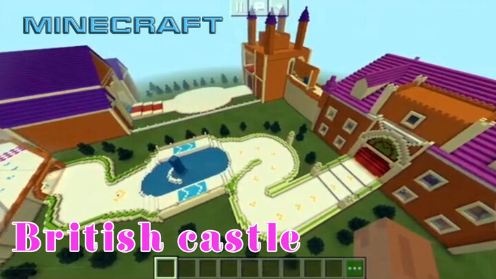 【Gaming】Recreate British Castles of QQ Speed on Minecraft