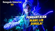 Renegade Immortal Subtitle Indonesia - Terbaru Pembantaian Wang Lin Dimulai