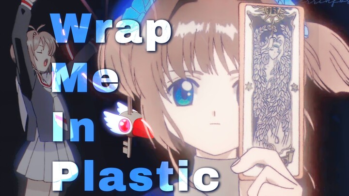 [AMV] Sakura Cardcaptor - Wrap Me In Plastic (Marcus Layton Radio Edit)