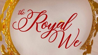 The Royal We – SUBTITLE INDONESIA (2025)