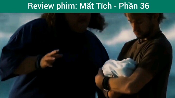 review phim Mất Tích phần 36