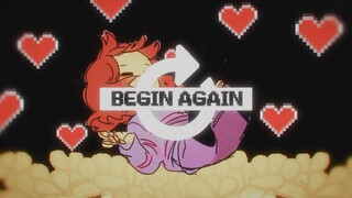 BEGIN AGAIN || UNDERTALE MEP