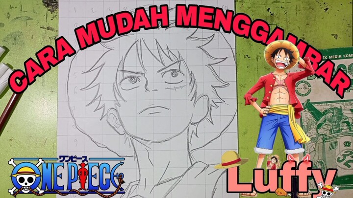 cara yg sangat mudah menggambar anime one piece Luffy