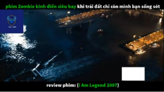 REVIEW PHIM : Tôi là huyền thoại (p1) #rvphimxacsong