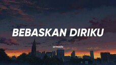 Armada - Bebaskan Diriku (Speed Up)