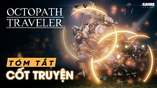 Octopath Traveler | Những Câu Chuyện Ở Vùng Đất Orsterra