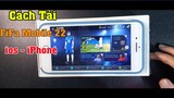 Cách tải FiFa Mobile 22 trên ios iPhone Mới nhất 2022 | Cách chơi FiFa Mobile 22 iPhone