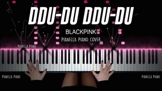 【BLACKPINK 粉墨 人气歌曲 DDU-DU DDU-DU 改编演奏】特效钢琴 Pianella Piano