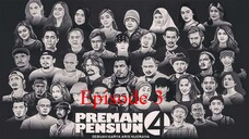 Preman Pensiun 4 Eps. 3