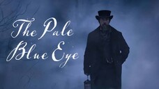 The Pale Blue Eye Subtitle Indonesia ( 2022)