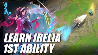 Wild Rift - Irelia Guide (1st Ability Trick)