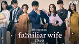 Familiar Wife -01- Tagalog Dubbed