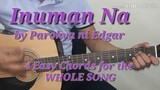 Inuman na - Parokya ni Edgar Guitar Chords (Easy Guitar Chords) (Guitar Tutorial)