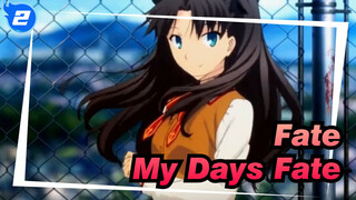 Fate|My Days Fate_2