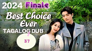 Cdrama:BEST CHOICE EVER Ep.37/End
