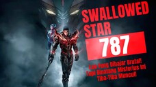 Luo Feng Dihajar Brutal! Tapi Binatang Misterius Ini Tiba-Tiba Muncul! | Swallowed Star Bab 787