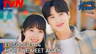 LOVELY RUNNER | EPISODE 13-14 PRE-RELEASE | Byeon Woo Seok | Kim Hye Yoon [INDO/ENG SUB]