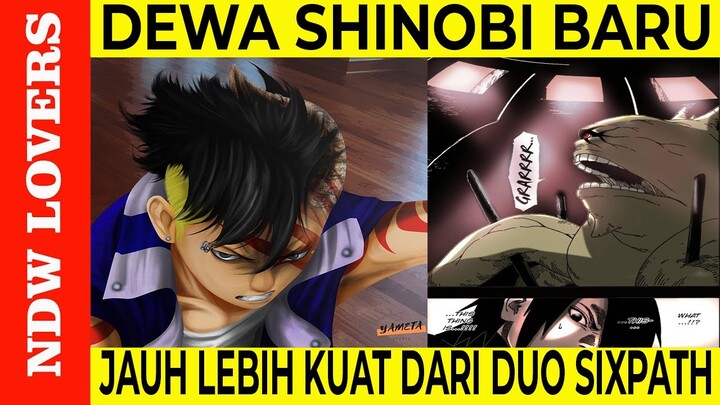 AKHIRNYA DEWA SHINOBI BARU YANG JAUH MENGUNGGULI DUO SIX PATH MUNCUL I FAKTA KEKUATAN KAWAKI