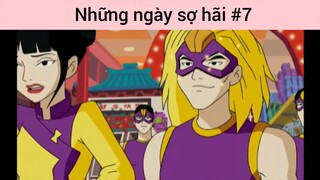 Những ngày sợ hãi p7