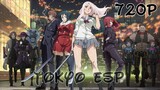 Tokyo ESP - Eps 06 Subtitle Bahasa Indonesia