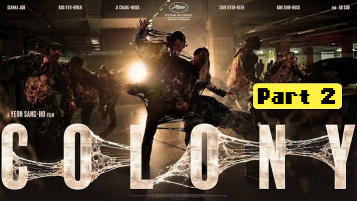 Colony 2026 Part 2 Korean Movie