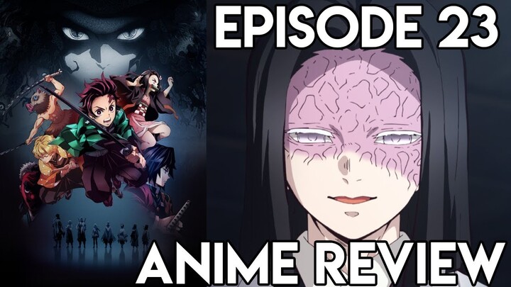 Demon Slayer: Kimetsu no Yaiba Episode 23 - Anime Review