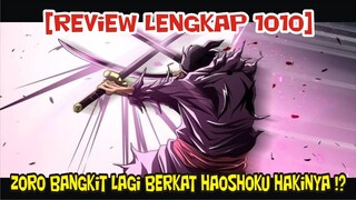 [REVIEW LENGKAP 1010] ZORO AKAN BANGKIT LAGI KARENA KEBANGKITAN HAOSHOKU HAKI NYA !?