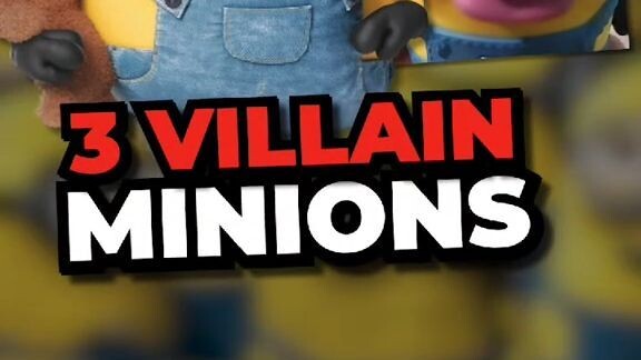 3 Villain di Film Minion 🤔