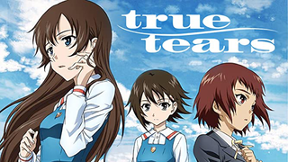 TRUE TEARS [EP.6]