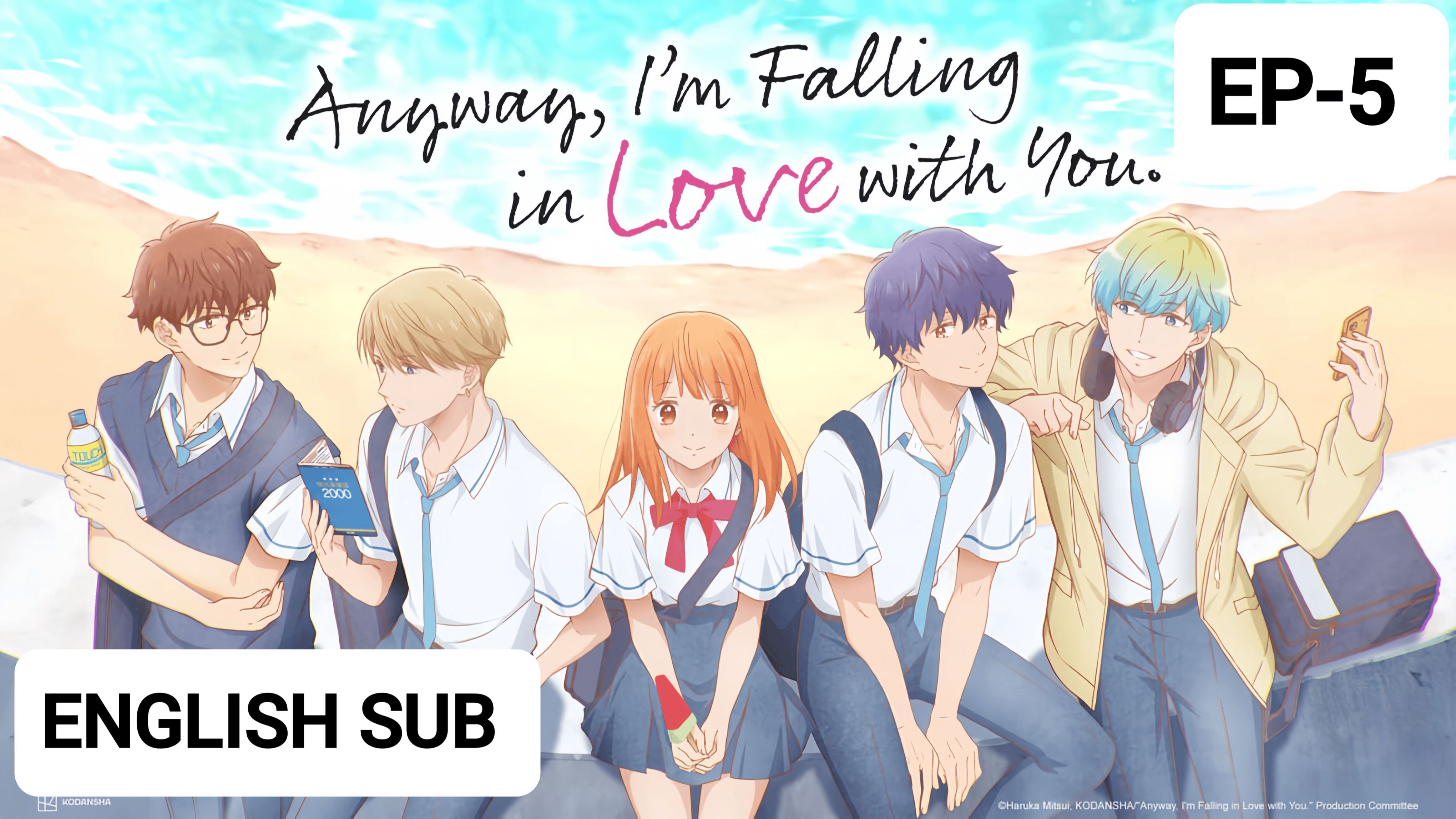 Anyway, Im Falling n Love with You. Episode 5 (English Sub