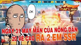 One Punch Man: The Strongest VNG - Ngày 31 Nhân Phẩm Của Anh Nông Dân | 69 GAMING