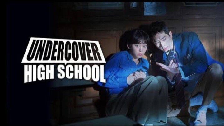 undercover high school eps 12 end [sub indo]