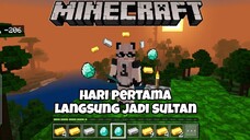 Baru Mulai Udah Jadi Kaya Raya |Minecraft Survival Day 1