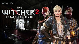 GERALT và lời nguyền của NỮ PHÙ THUỶ | Kể chuyện The Witcher 2 - Tập 2