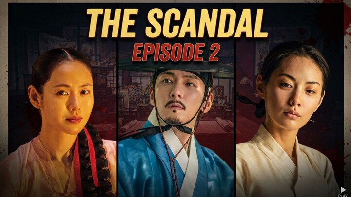 The Scandal eps 2 (2026) Alur K-drama bahasa Indonesia