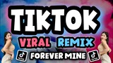 🇵🇭TIKTOK VIRAL DANCE | Forever mine | Tiktok Bomb remix