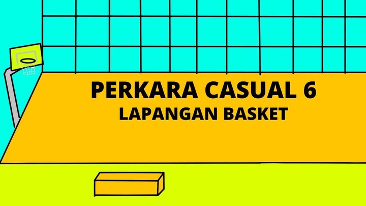 kartun lucu.perkara casual 6_ lapangan basket_Animasi Indonesia