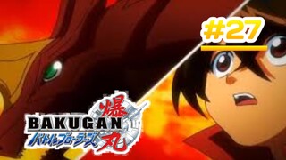 Bakugan Battle Brawlers - Episode 27 [Bahasa lndonesia]