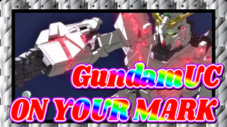 GundamUC| OST - ON YOUR MARK