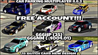 || CAR PARKING MULTIPLAYER 4.8.2 || FREE ACCOUNT GIVEAWAY || 15 GLITCH CARS NEW DESIGN