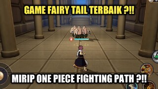 Game Fairy Tail Android Terbaik! !! Mirip Game One Piece Fighting Path !!