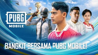 Bangkit Bersama PUBG MOBILE ✨