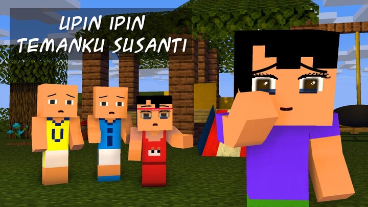 [FULL] TEMANKU SUSANTI 👧 MUSIM 16 TERBARU (UPIN IPIN MINECRAFT)