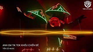 CÁC AE TIK TOK NÀY , KHIỀU CHIẾN ĐÊ - 2IN1 ( GUHANCCI FT VD ) || NHẠC KHIÊU CHIẾN REMIX HOT TIK TOK