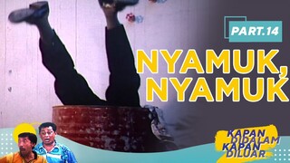 Nyamuk, Nyamuk | Kapan Didalam Kapan Diluar Part 14